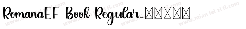 RomanaEF Book Regular字体转换